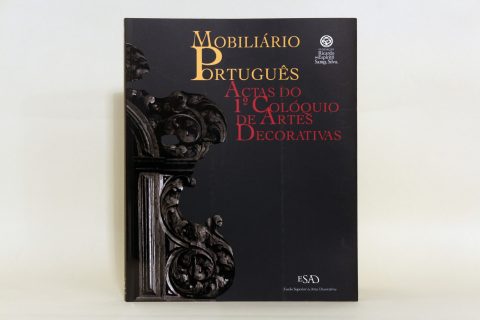 Mobiliário Português - Actas do 1º Colóquio de Artes Decorativas