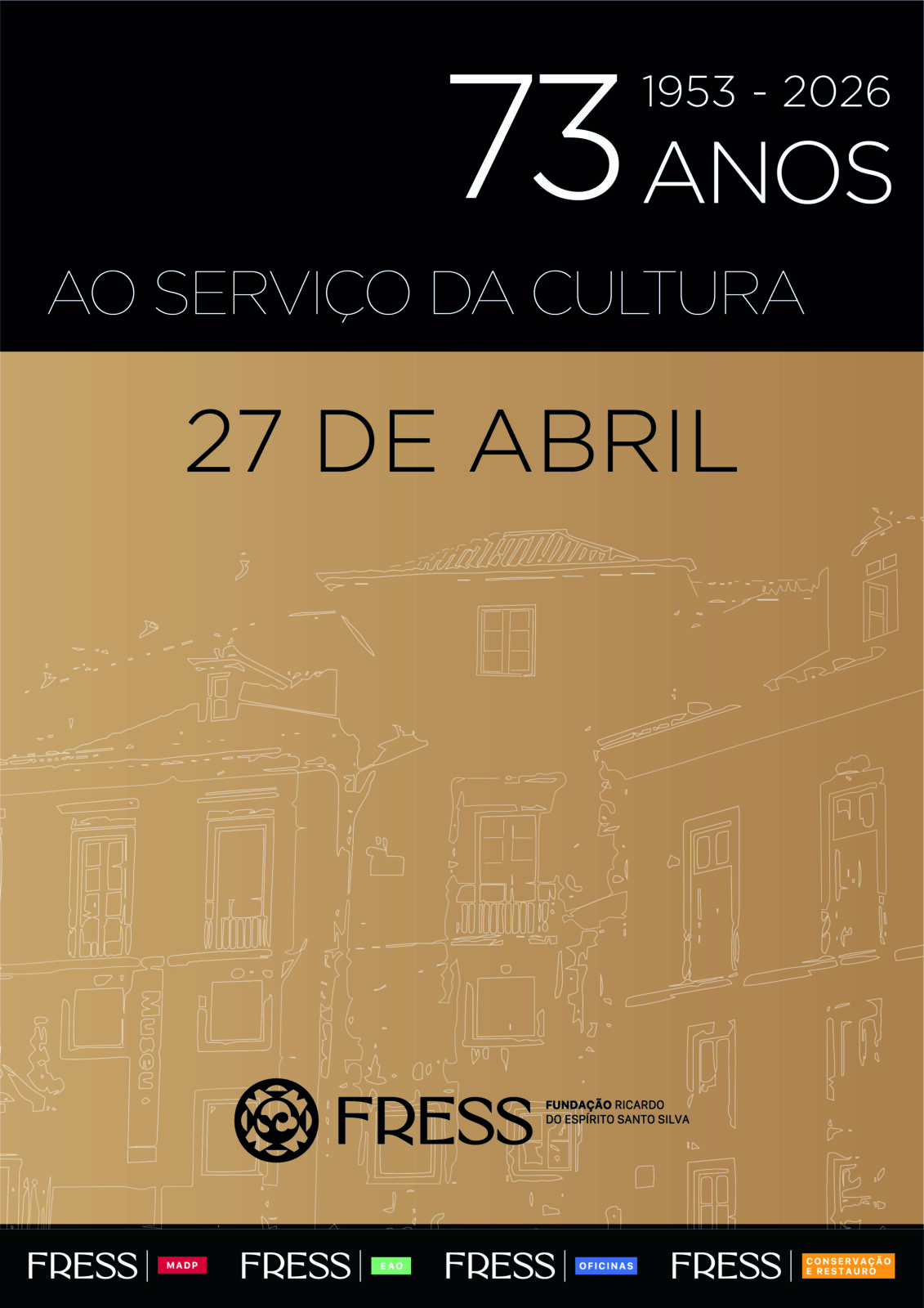73.º ANIVERSÁRIO DA FUNDAÇÃO RICARDO DO ESPÍRITO SANTO SILVA